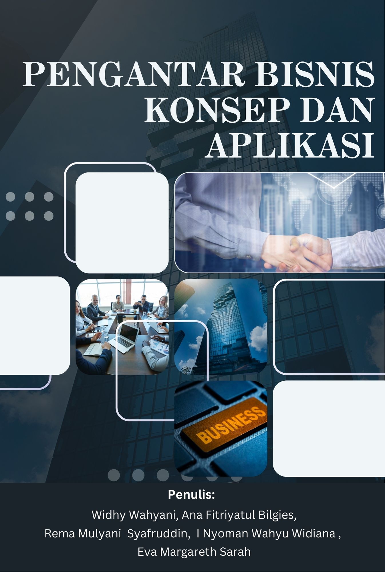 Pengantar Bisnis: Konsep Dan Aplikasi